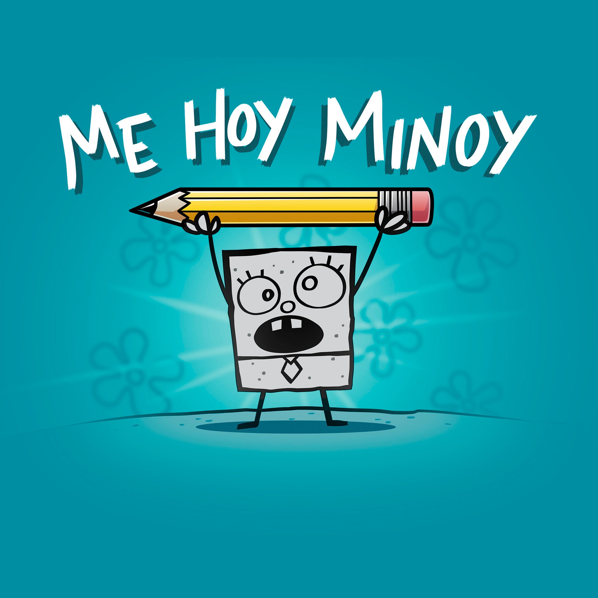 Classic Cotton T-shirt_TeeTurtle tropical blue Me Hoy Minoy apparel featuring DoodleBob from SpongeBob SquarePants yelling, “Me Hoy Minoy“ while holding up a pencil in the air with both arms, and floral outlines in the background.