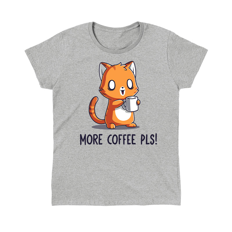 Classic Cotton T-shirt_TeeTurtle More Coffee Pls heather gray t-shirt featuring a cute orange cat looking alert holding a coffee mug with the text "More Coffee Pls!". 