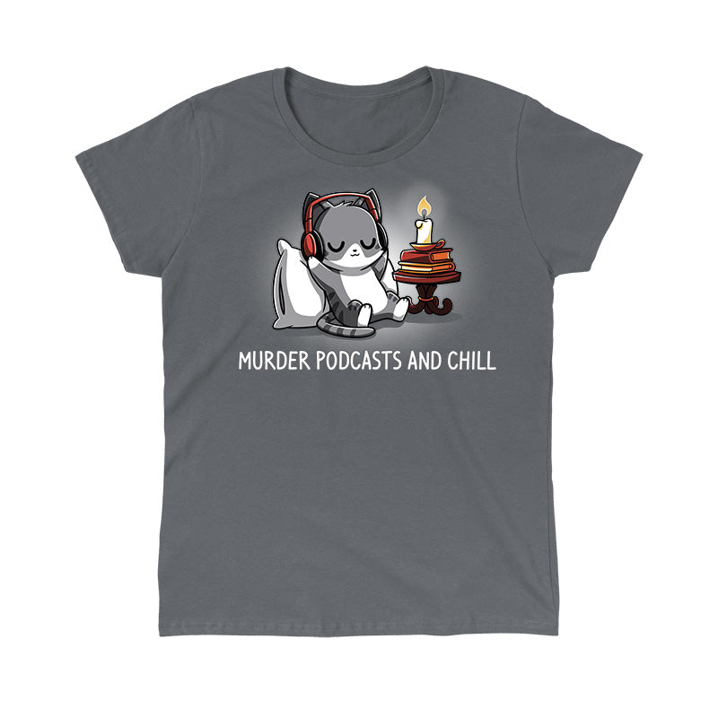 Classic Cotton T-shirt_TeeTurtle Murder Podcasts and Chill charcoal gray t-shirt featuring a cat wearing headphones, sitting next to a stack of books with a candle. Text reads "Murder Podcasts and Chill".