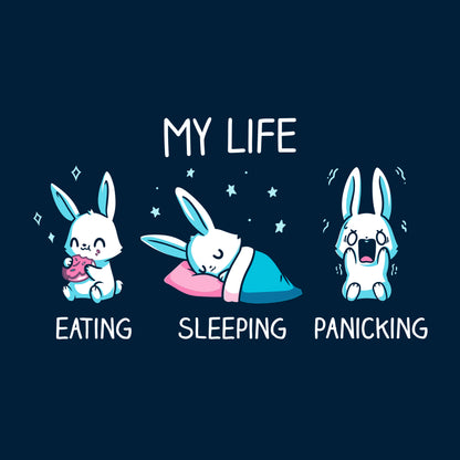 Classic Cotton T-shirt_Teeturtle My Life navy blue t-shirt featuring a white-furred bunny eating, sleeping and panicking with the words 'My Life' above.