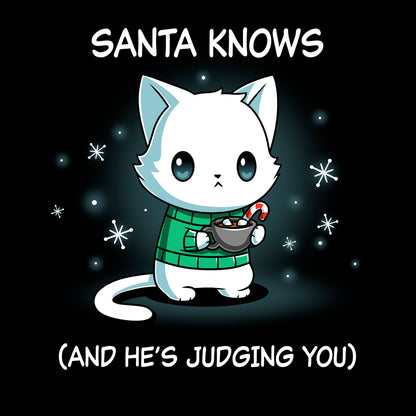 Crew Neck Sweatshirt_TeeTurtle black Santa Knows apparel featuring a cat with a deadpan expression holding mug with hot chocolate, marshmallows, and a candy cane surrounded by snowflakes, with the caption, “Santa Knows (And He’s Judging You)“.