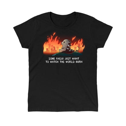 Classic Cotton T-shirt_TeeTurtle black Some Kaiju Just Want to Watch the World Burn apparel featuring a happy Godzilla sitting on a hill watching a burning city in the distance, and the caption, “Some Kaiju Just Want to Watch the World Burn“.