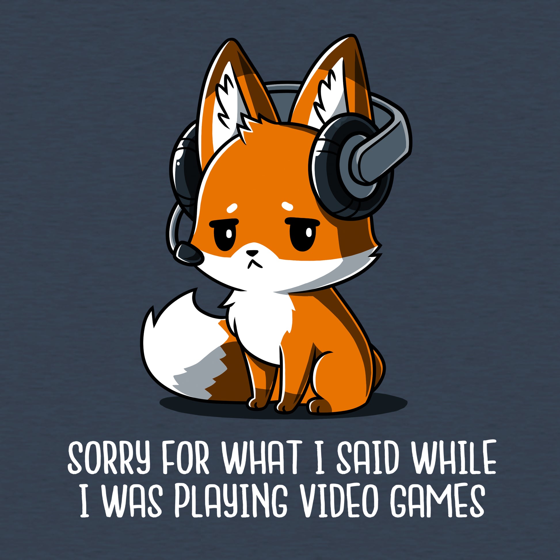 Classic Cotton T-shirt_Teeturtle Sorry For What I Said heather navy t-shirt featuring a fox wearing a headset looking apologetic with the text "Sorry for what I said while I was playing video games" written below.