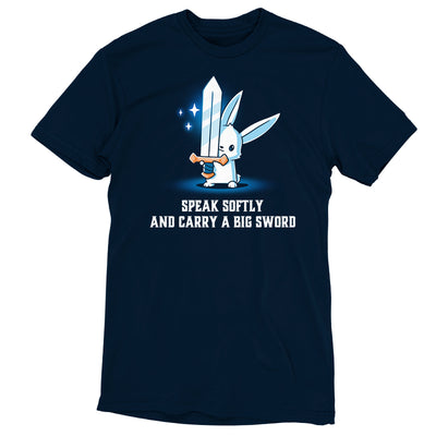 Premium Cotton T-shirt_TeeTurtle navy blue Speak Softly and Carry a Big Sword featuring a white rabbit holding a very big sword in its forepaws with 'Speak Softly and Carry a Big Sword' written beneath.