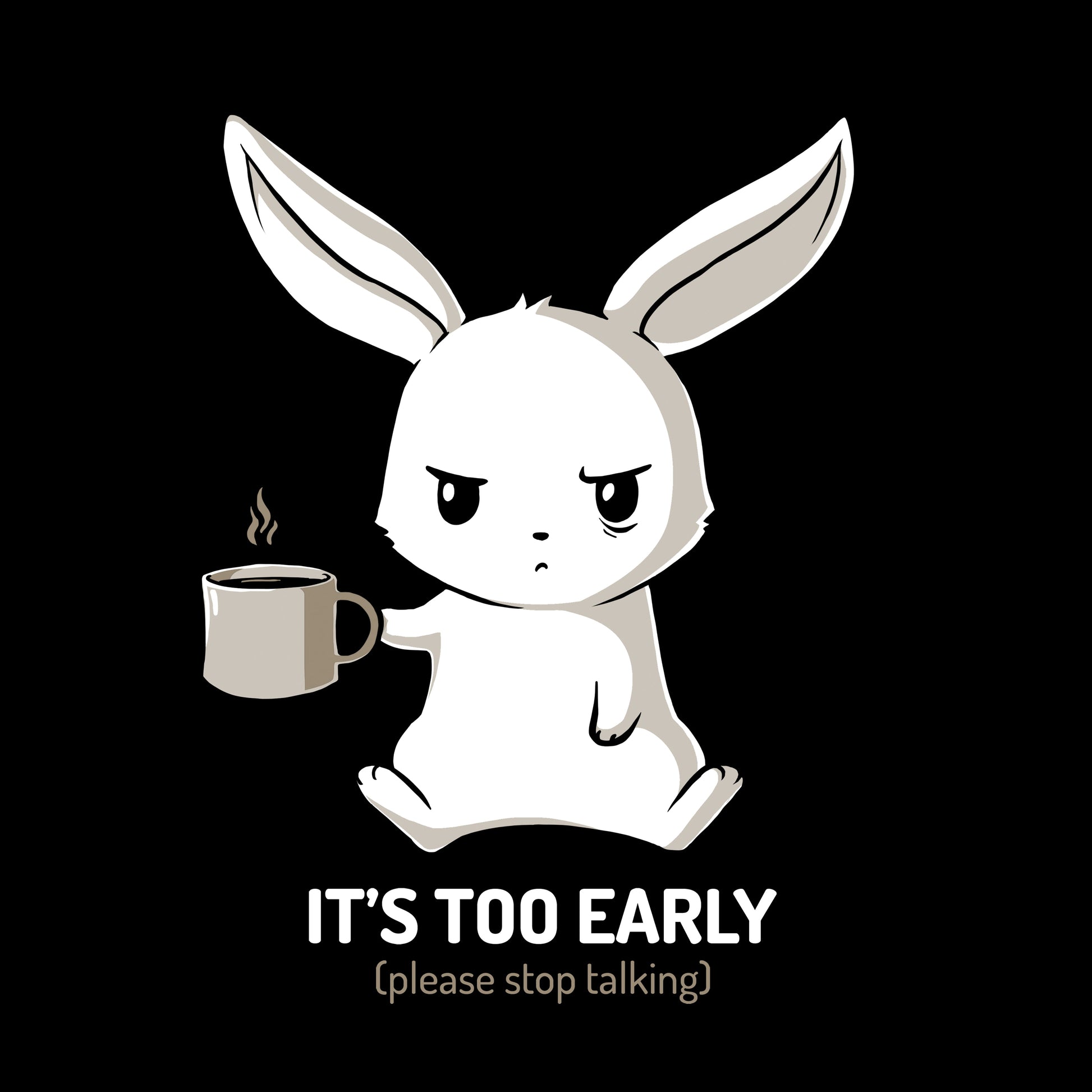 Pullover Hoodie_TeeTurtle black Too Early. Featuring a grumpy bunny holding a cup of coffee.