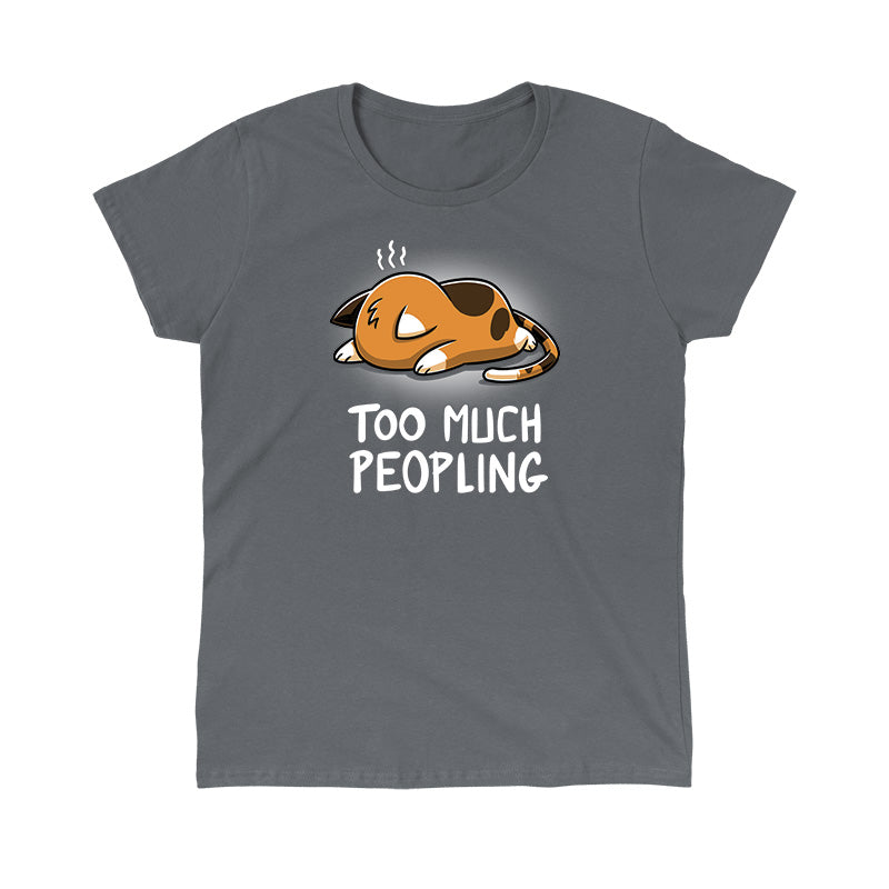 Classic Cotton T-shirt_TeeTurtle Too Much Peopling charcoal grey t-shirt featuring a cat lying face down exhausted.