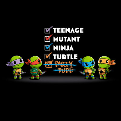 Long Sleeve T-shirt_TeeTurtle black Teenage Mutant Ninja Turtle Checklist apparel featuring Leonardo, Raphael, Michelangelo, and Donatello standing in front of a checklist with the checked-off entries, Teenage, Mutant, Ninja, Turtle, and Party Dude, with the last crossed out.