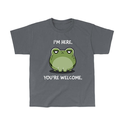 Classic Cotton T-shirt_TeeTurtle I'm Here. You're Welcome. charcoal  t-shirt featuring a sarcastic frog.