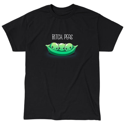 Classic Cotton T-shirt_TeeTurtle Bitch, Peas black t-shirt featuring three peas with angry expressions in a pea pod against a black background. Text above them reads, "BITCH, PEAS."