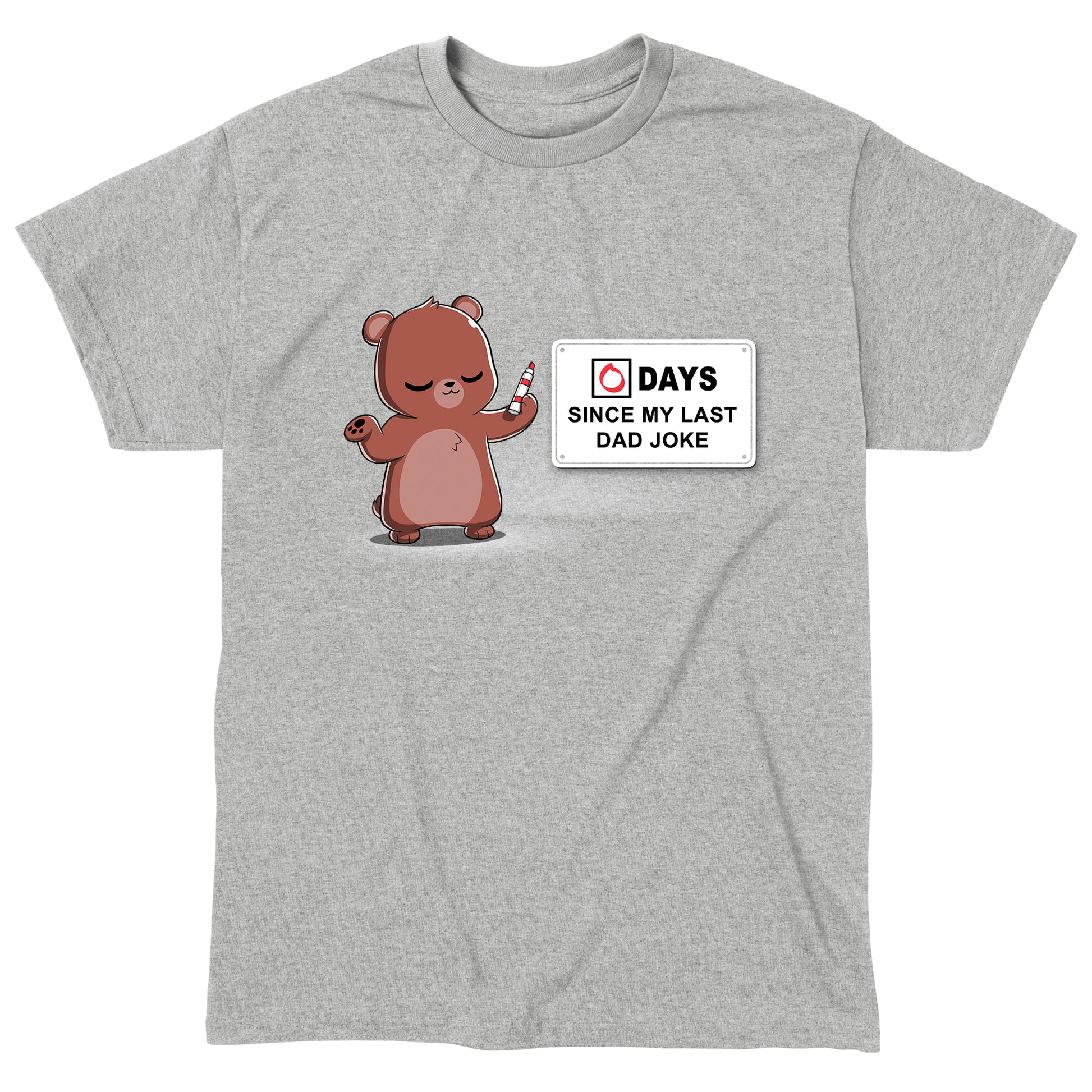 Classic Cotton T-shirt_TeeTurtle Dad Jokes Heather Gray t-shirt featuring a cartoon bear holding an eraser stands next to a sign that reads "0 DAYS SINCE MY LAST DAD JOKE"