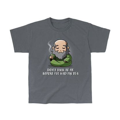 Classic Cotton T-shirt_TeeTurtle charcoal gray Don't Talk To Me Before I've Had My Tea apparel featuring Iroh sitting down with a calm expression and holding a steaming mug of tea.