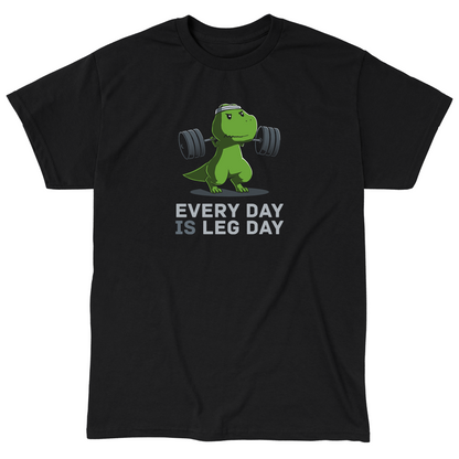 Classic Cotton T-shirt_TeeTurtle black Every Day Is Leg Day. Featuring a t-rex lifting a barbell.