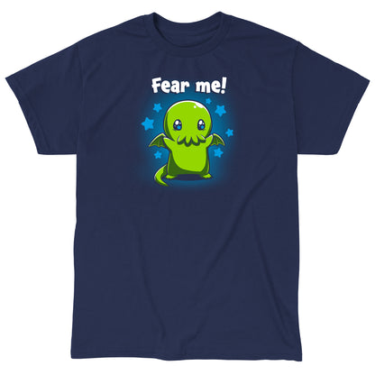 Classic Cotton T-shirt_Teeturtle Fear Me! Navy Blue t-shirt featuring a cute Cthulhu with starry eyes surrounded by stars with the words 'Fear me!' written above its head in this magical creature design. 