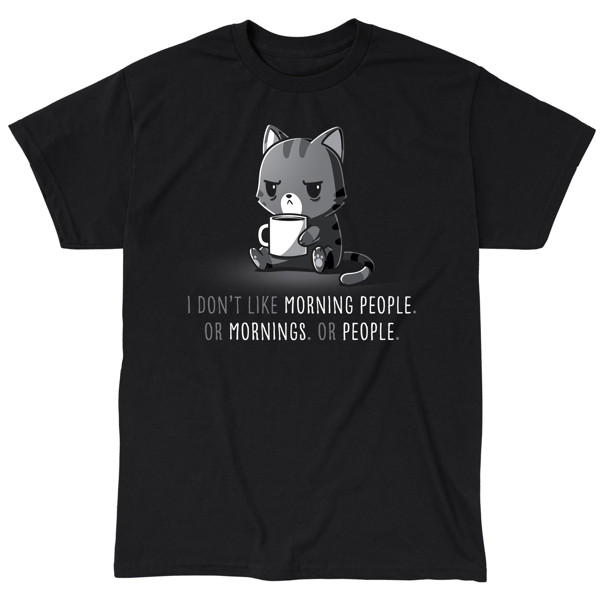 Classic Cotton T-shirt_TeeTurtle black I Don’t Like Morning People. Or Mornings. Or People.. Featuring a grumpy black cat holding a cup of coffee.