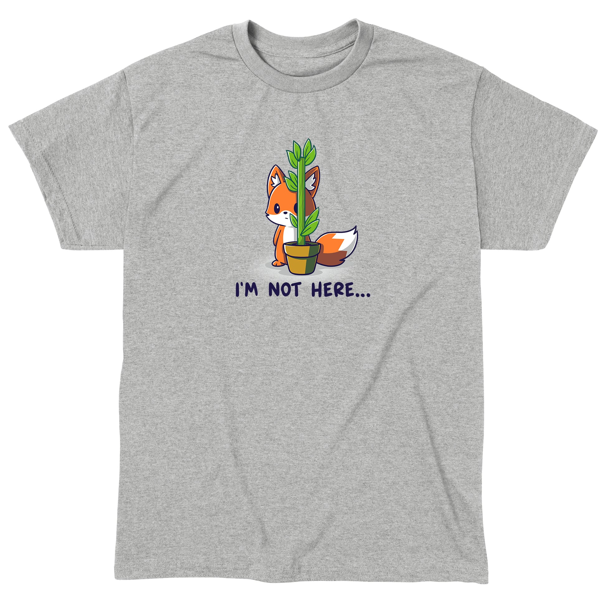 i'm not a potted plant I'm Not Here... – TeeTurtle
