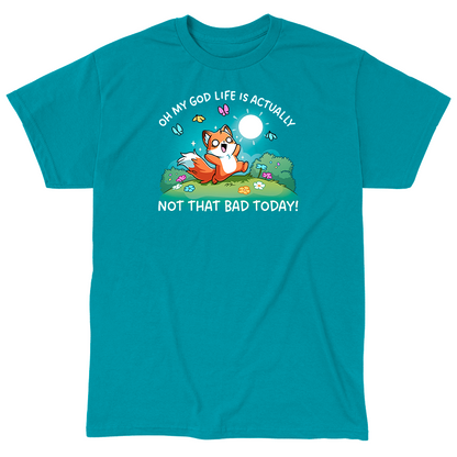 Classic Cotton T-shirt_TeeTurtle tropical blue Life Is Not That Bad Today apparel featuring an anxious fox with bags under its wide eyes running in a meadow with colorful flowers and butterflies, with the caption, “Oh My God Life is Actually, Not That Bad Today!“.