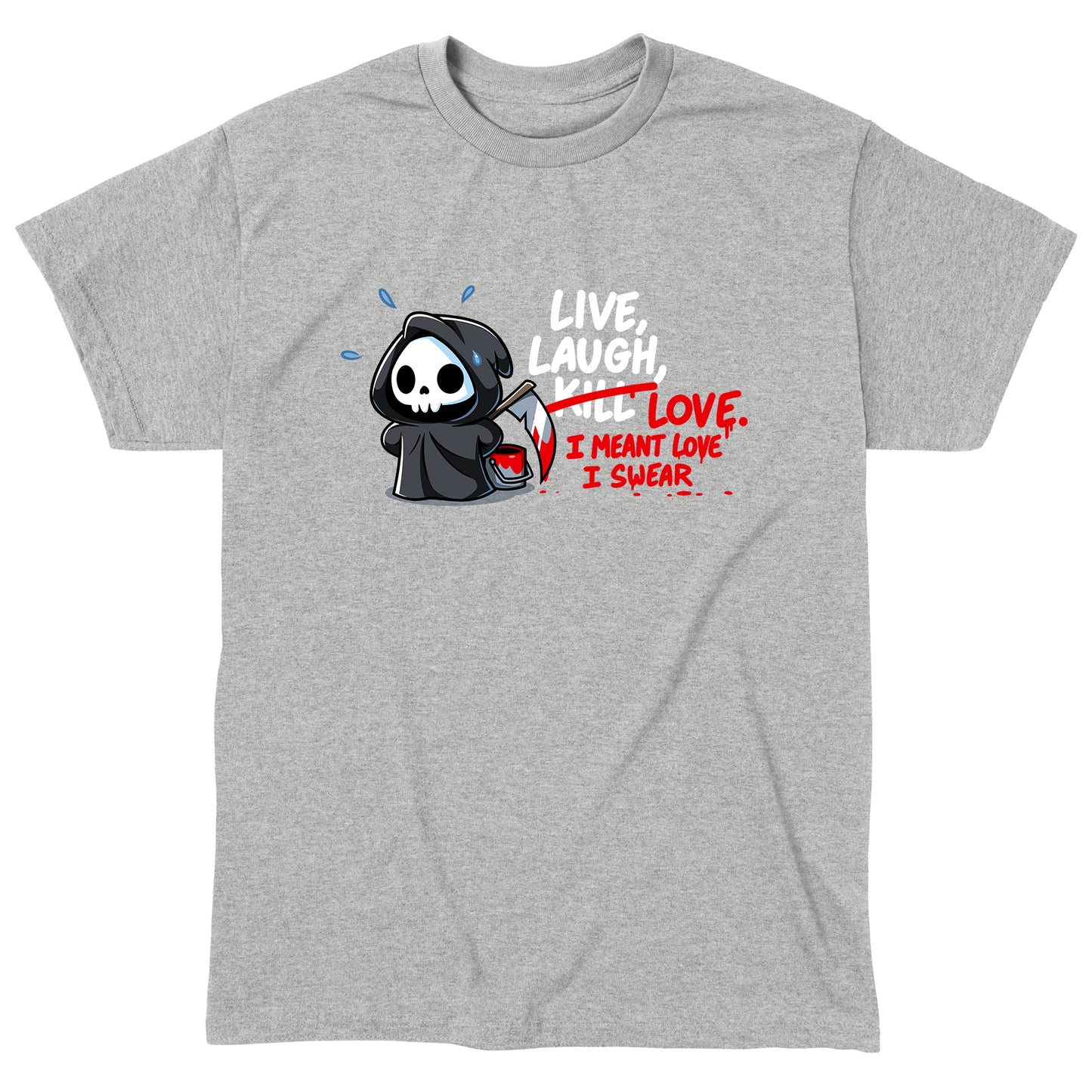 Classic Cotton T-shirt_TeeTurtle sport gray Live, Laugh, Kill featuring the Grim Reaper writing out, "Live, Laugh, Kill" with "Kill" crossed out and replaced with, "Love, I mean Love, I swear".