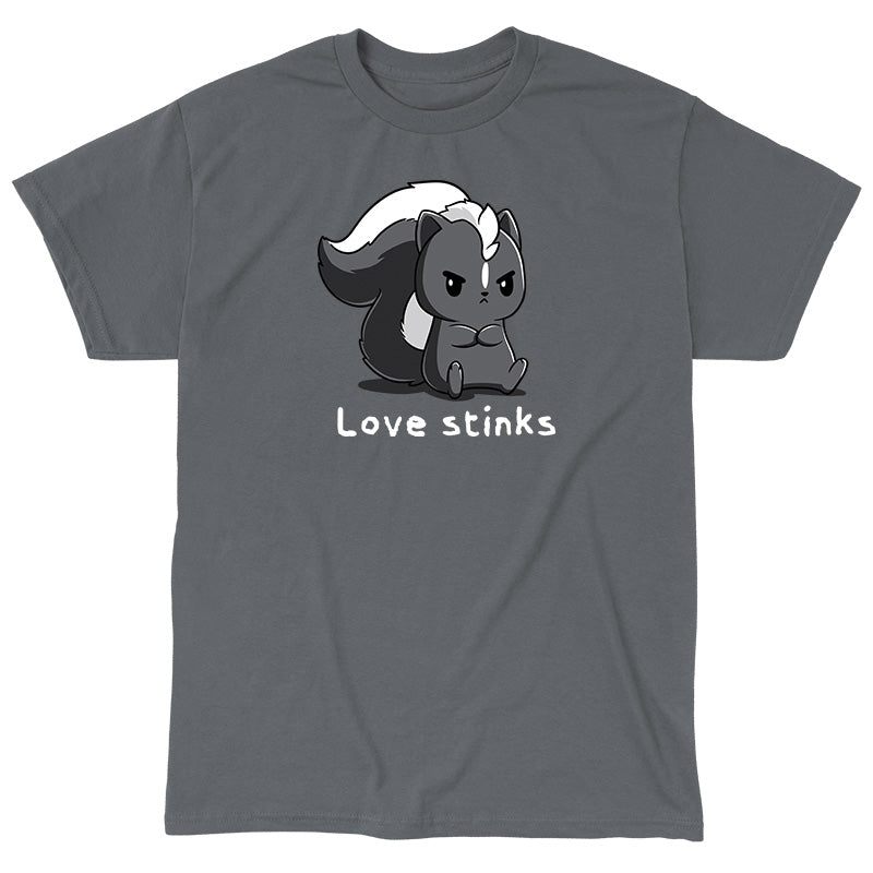 Classic Cotton T-shirt_A black and white cartoon skunk sits with a grumpy expression on this Love Stinks apparel by monsterdigital, made from super soft ringspun cotton. The phrase "Love stinks" is written below in white text, set against a charcoal gray apparelbackground.