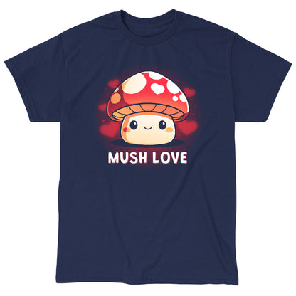 Classic Cotton T-shirt_TeeTurtle Mush Love navy blue t-shirt featuring a mushroom with a smiling face, red cap, and white spots. Hearts surround the mushroom and the words "MUSH LOVE" are printed below.