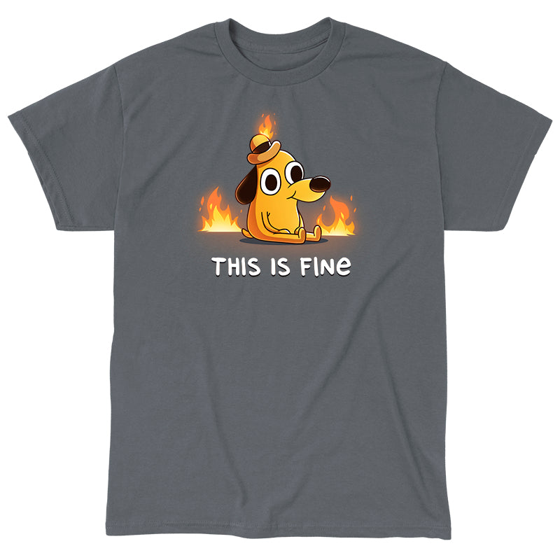 Classic Cotton T-shirt_TeeTurtle charcoal gray This Is Fine (Question Hound) Classic Cotton T-shirt featuring the iconic orange dog with a little hat and a forced smile from KC Green's comics, surrounded by fire, with the words "This Is Fine" below it. 