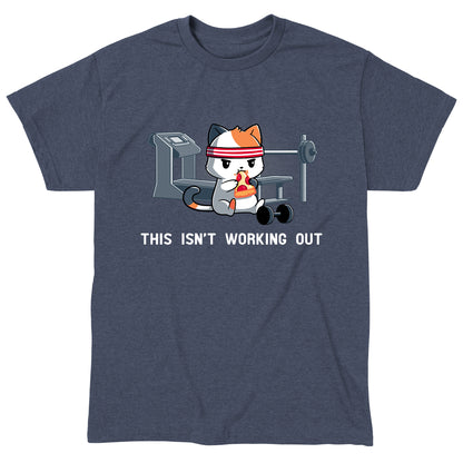 Classic Cotton T-shirt_Teeturtle This Isn't Working Out heather navy t-shirt featuring a cat wearing a headband, eating pizza in a gym with exercise equipment in the background. The text "This Isn't Working Out" is written below.