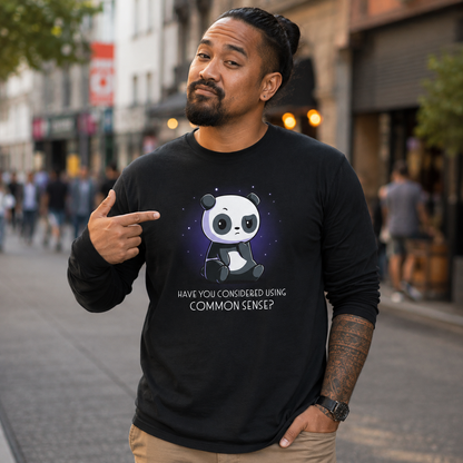 Long Sleeve T-shirt_TeeTurtle black Have You Considered Using Common Sense? featuring a panda sitting with a skeptical expression against a starry background. The text at the bottom reads, "Have you considered using common sense?" 