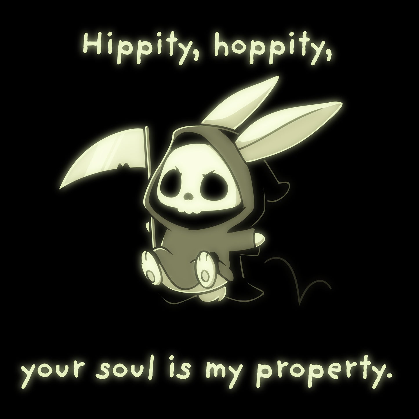 Super happy spooky Hippity Hoppity Your Soul is My Property (Glow) hops into your soul, claiming it as their property.