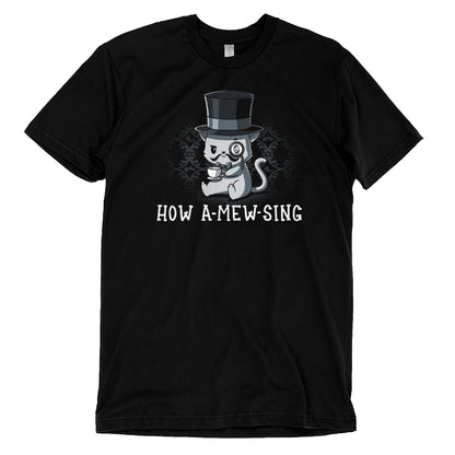 A TeeTurtle "How A-mew-sing" black t-shirt featuring a cat wearing a top hat and saying how amusing.