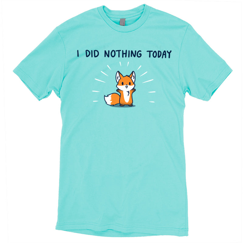 A TeeTurtle "I Did Nothing Today" Caribbean blue fox t-shirt.