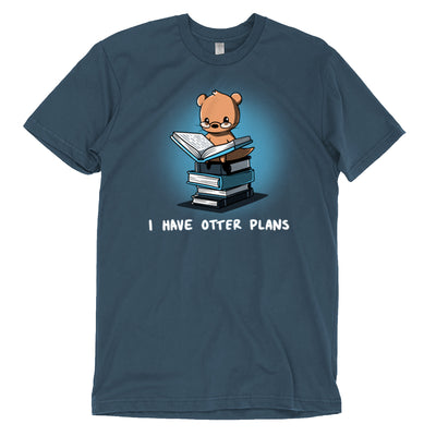 Premium Cotton T-shirt_Teeturtle denim blue I Have Otter Plans apparel featuring a studious-looking otter in reading glasses reading a book while sitting on a pile of books. Caption reads 'I Have Otter Plans'.