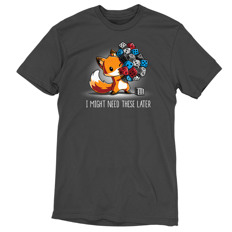 A TeeTurtle "I Might Need These Later" (Dice) charcoal gray t-shirt with an image of a fox holding a flower.