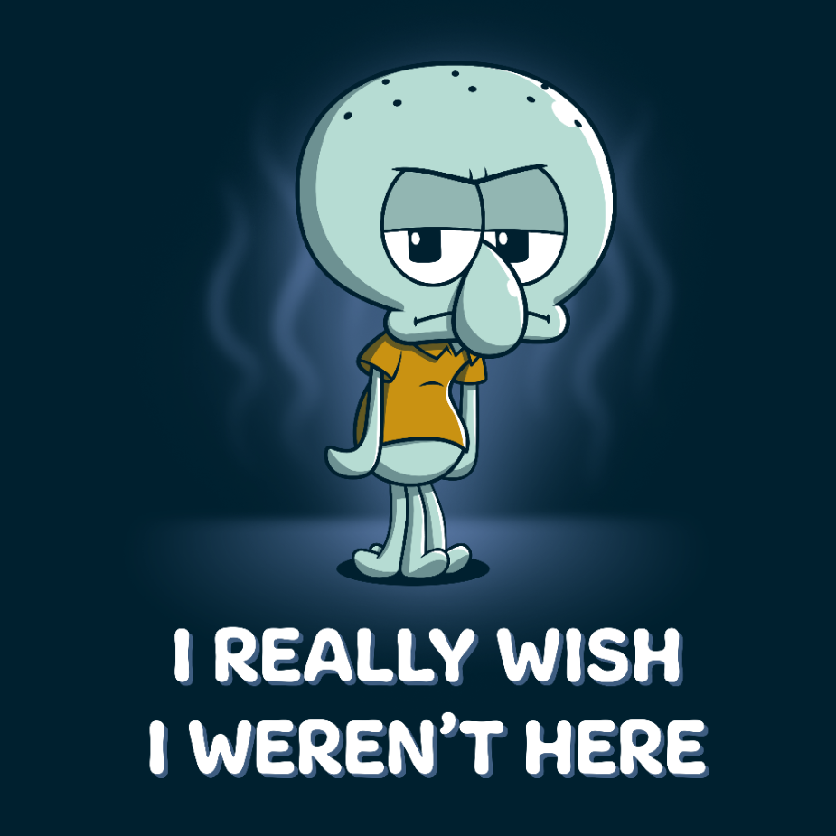 Premium Cotton T-shirt_TeeTurtle navy blue I Really Wish I Weren't Here apparel featuring Squidward Tentacles from SpongeBob SquarePants with a grumpy expression, and wavy lines in the background, with the caption, "I Really Wish I Weren't Here".