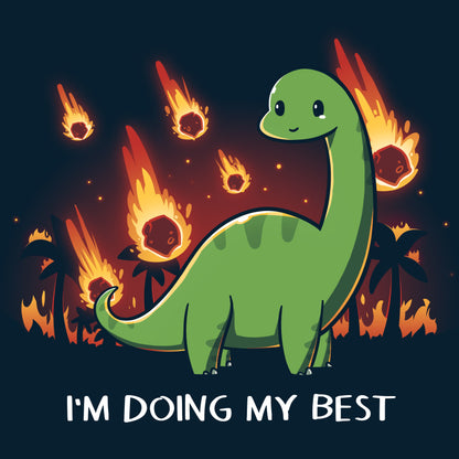 I'm wearing a comfortable navy blue dinosaur "I'm Doing My Best" T-shirt by TeeTurtle.