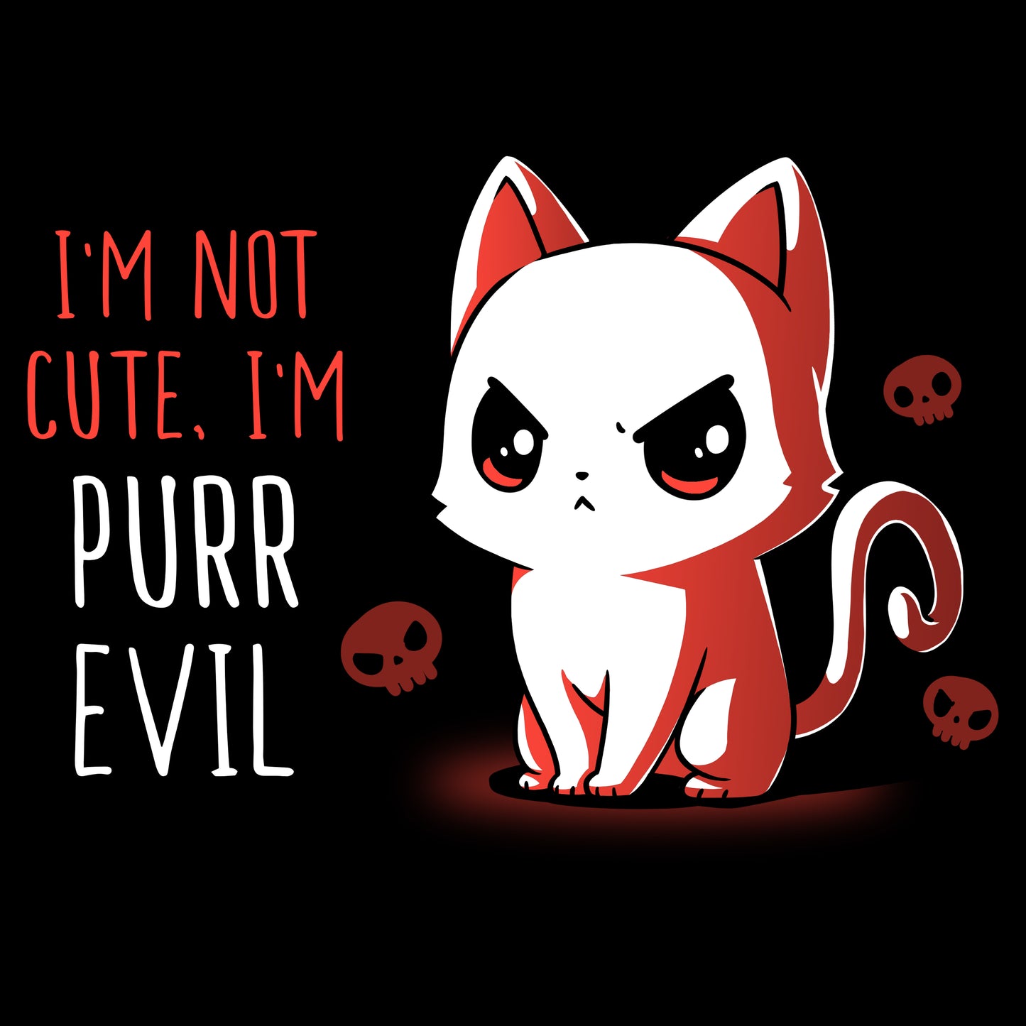 I'm Not Cute, I'm Purr Evil TeeTurtle T-shirt.