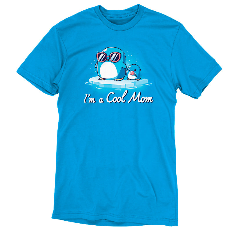 A cool blue "I'm a Cool Mom" t-shirt by TeeTurtle.
