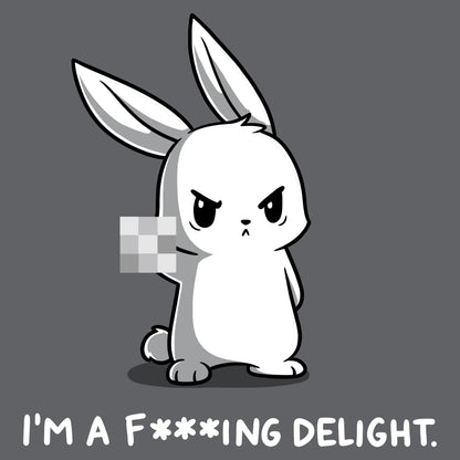 I'm a F***ing Delight by TeeTurtle, with a lovely personality, wearing a charcoal gray t-shirt.
