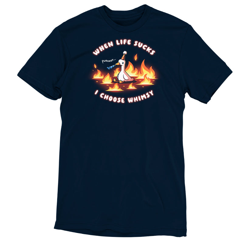 Premium Cotton T-shirt_TeeTurtle navy When Life Sucks I Choose Whimsy Premium Cotton T-shirt featuring a goose with a party hat and a noisemaker sitting surrounded by fire. The text reads "When Life Sucks I choose Whimsy" with "pweeeet" as the sound of the noisemaker. 