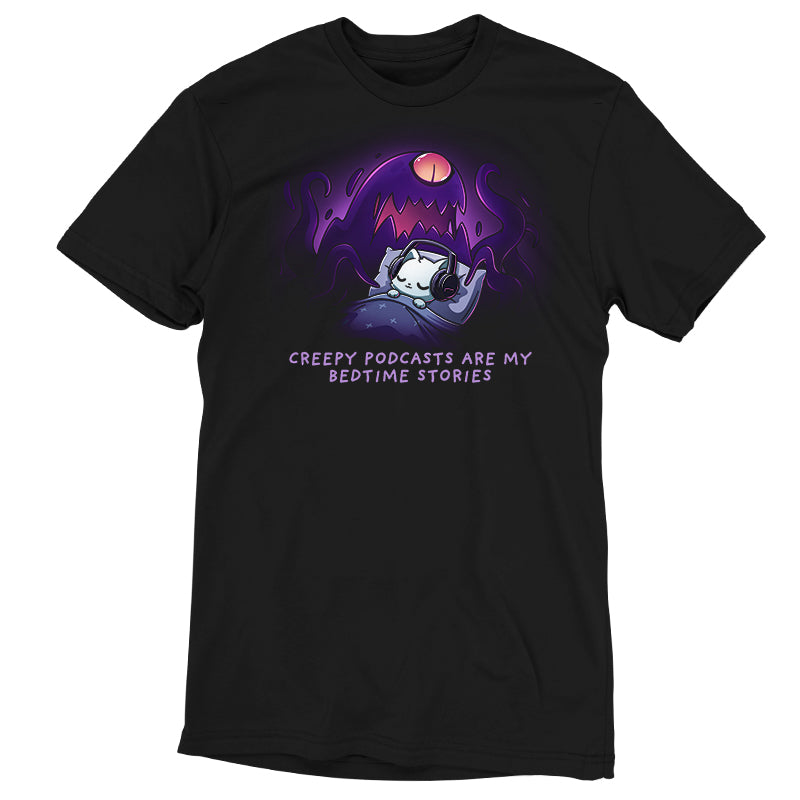 Premium Cotton T-shirt_TeeTurtle black Creepy Podcasts Are My Bedtime Stories apparel featuring a cat lying down in bed cozily wearing headphones with a giant purple monster looming over it and waving its tentacles.