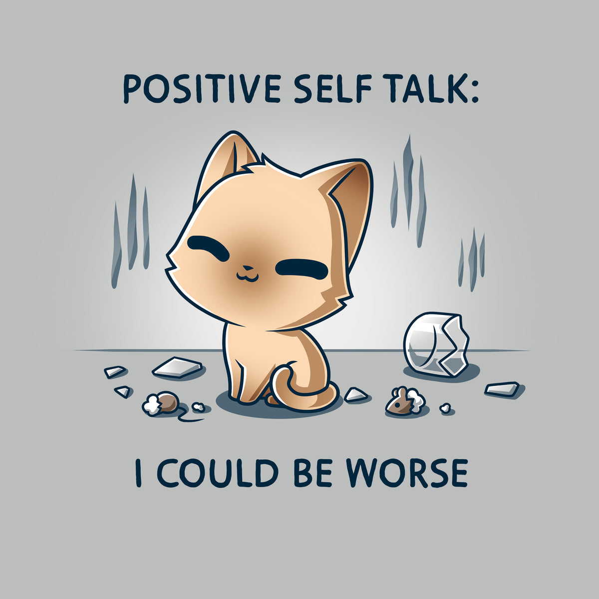 Women's Premium T-Shirt_TeeTurtle light gray I Could Be Worse Women's Premium T-Shirt featuring a content orange cat sitting beside a shattered vase with the text "Positive Self Talk: I Could Be Worse."