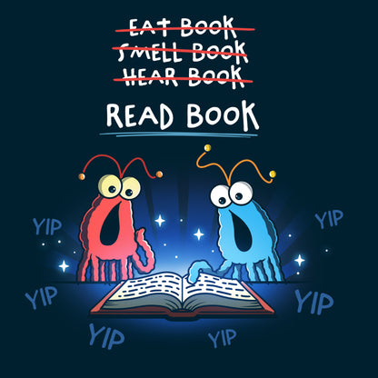 Premium Cotton T-shirt_TeeTurtle navy The Martians Read Book Premium Cotton T-shirt featuring the red and blue yip yip martians from Sesame Street in a classic moment where they are trying to figure out what to do with a book that is open in front of them. Text above them reads "Eat Book," "Smell Book," and "Hear Book" with all of them crossed out and "Read Book" underneath. They are surrounded by the word "yip." 