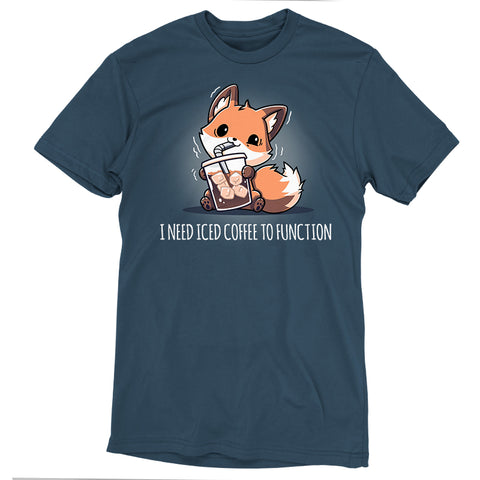 Premium Cotton T-shirt_TeeTurtle denim blue I Need Iced Coffee to Function apparel featuring a jittery fox drinking a large cup of iced coffee. Caption below reads, "I need iced coffee to function".