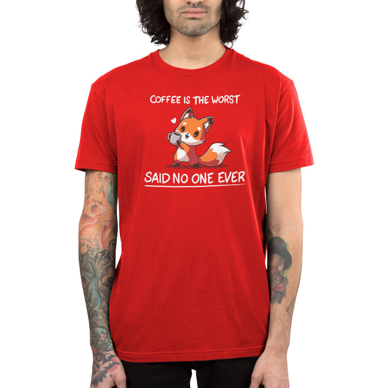 Premium Cotton T-shirt_Teeturtle Coffee Is The Worst... Said No One Ever garnet red t-shirt featuring a cute little fox gripping a cup of coffee in their paws with 'Coffee is the Worst' above and 'Said No One Ever' below.