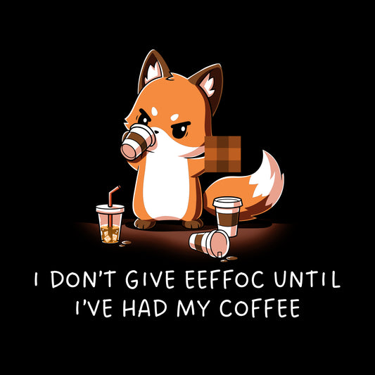 A cartoon fox sipping coffee, surrounded by empty cups, adorns this super soft cotton unisex tee with the text 