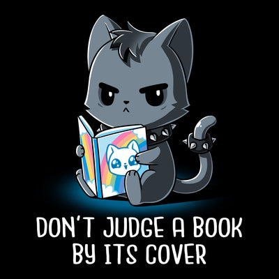 Premium Cotton T-shirt_TeeTurtle black Don't Judge a Book By It's Cover featuring seemingly grumpy, goth-looking cat wearing a spiked collar and spiked ring on its tail reading a bright, happy-looking rainbow-covered book above the text 'Don't Judge A Book By Its Cover'.