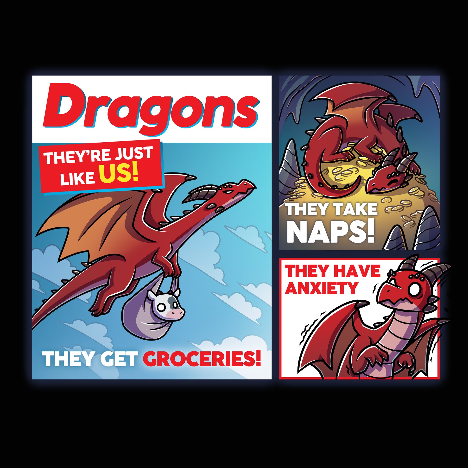 Premium Cotton T-shirt_TeeTurtle black Dragons: They're Just Like Us! t-shirt featuring a dragon getting groceries by holding a cow in a grocery bag and flying in the sky, taking a nap on a pile of gold coins, and shaking from anxiety.