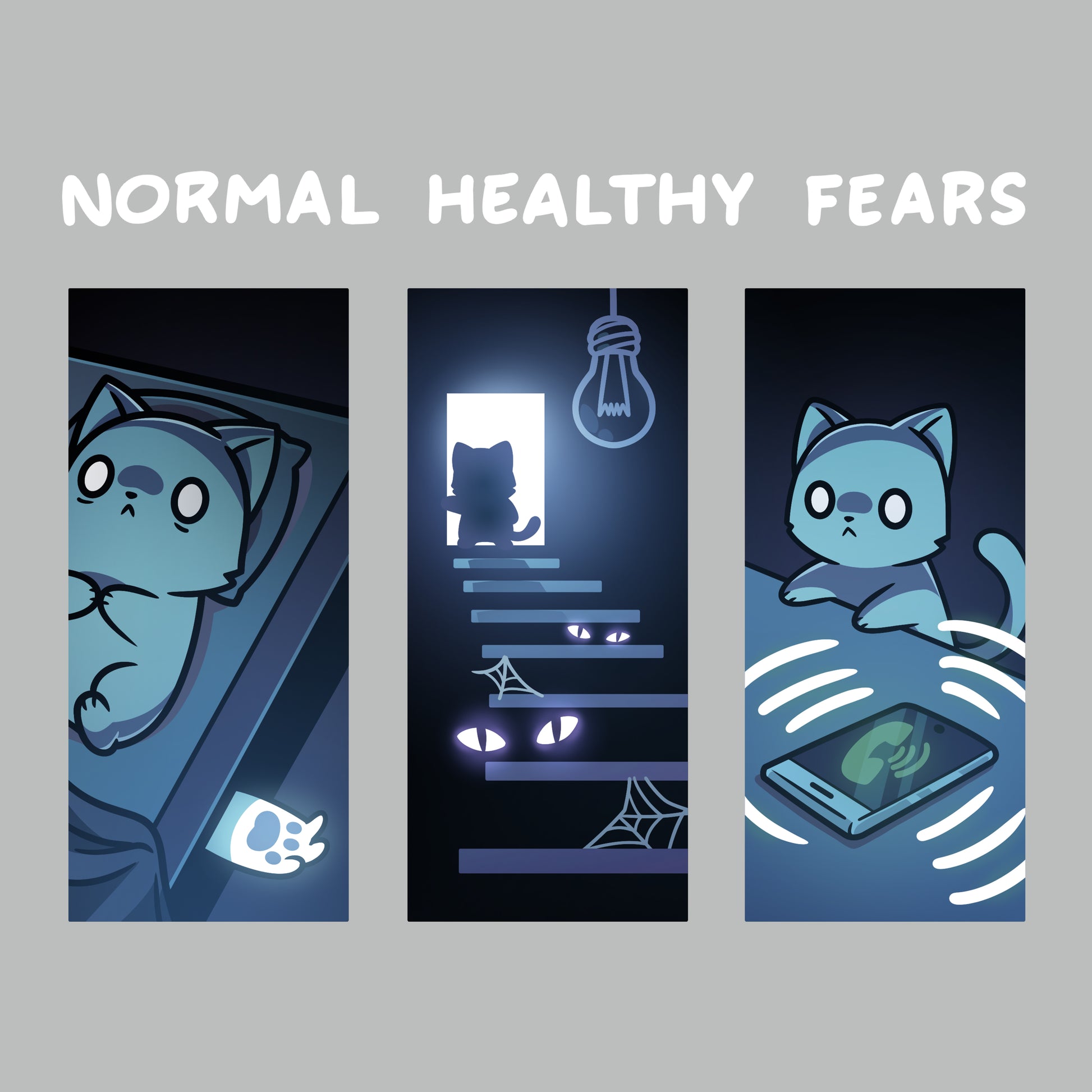 Premium Cotton T-shirt_TeeTurtle silver gray Normal Healthy Fears apparel featuring an anxious cat lying down with a ghostly paw peeking out from under the bed, an anxious cat at the top stairs of the basement with eyed shadows lurking in the darkness, and an anxious cat looking at a ringing phone.