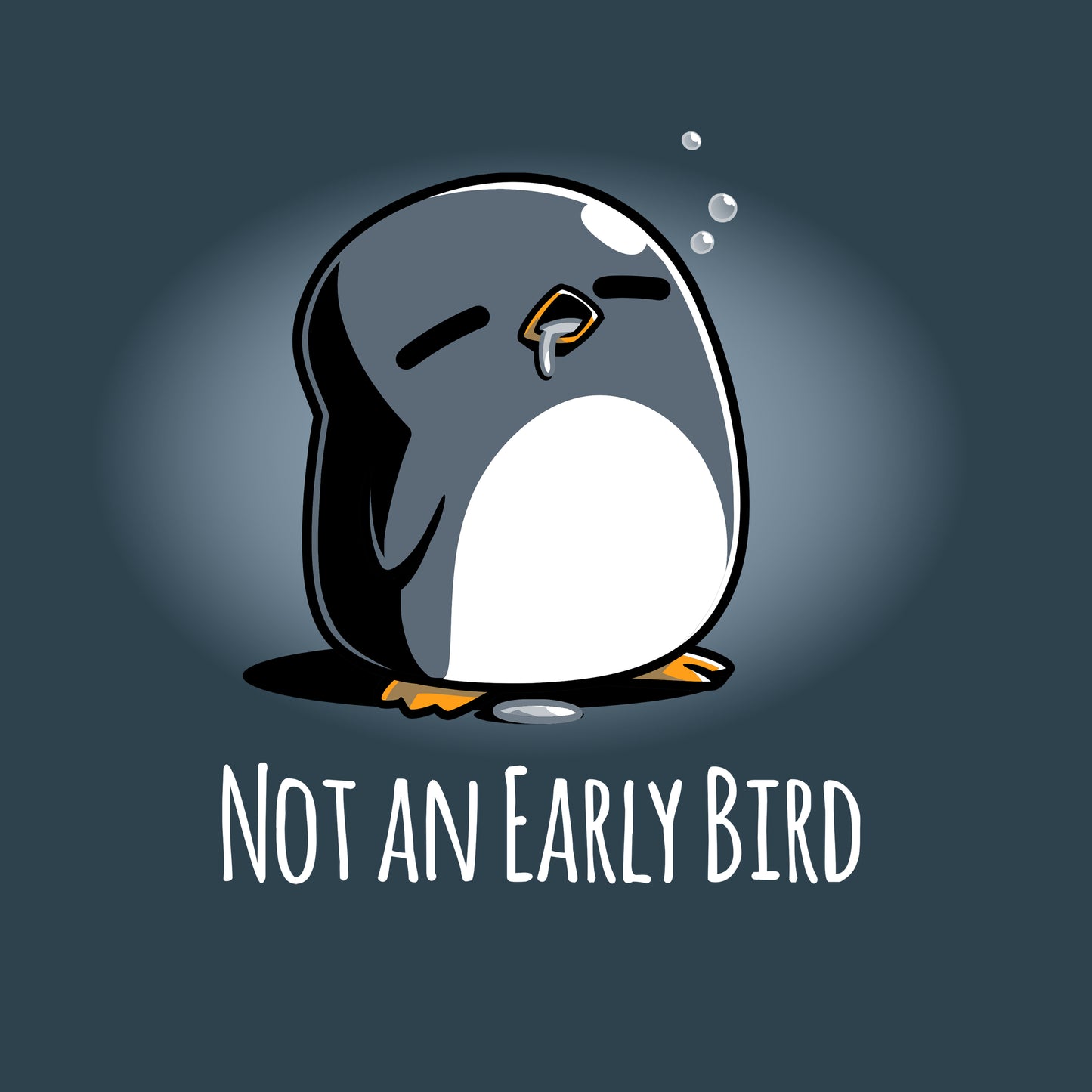 Illustration of a sleepy penguin with closed eyes and bubbles above its head, accompanied by the text "Not an Early Bird" on a super soft ringspun cotton t-shirt by monsterdigital.