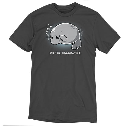 Premium Cotton T-shirt - A monsterdigital Oh the Humanaapparelfeaturing a cartoon manaappareland the text "OH THE HUMANATEE" on the front, crafted from super soft ringspun cotton for ultimate comfort.