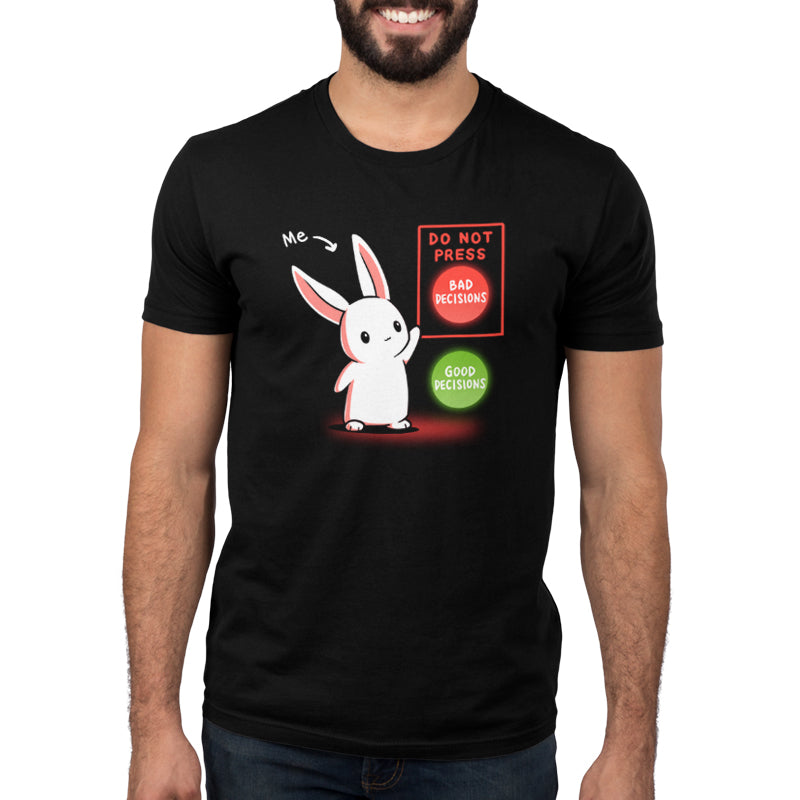 Premium Cotton T-shirt - Man wearing a black, super soft ringspun cotton apparelwith a cartoon "Bad Decisions Bunny" and two buttons labeled "Bad Decisions" and "Good Decisions," with the text "Do Not Press" above the buttons. The product is called Bad Decision Bunny by monsterdigital.