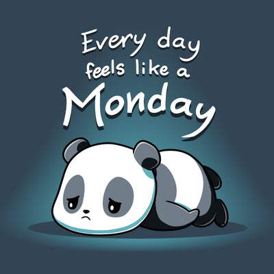 Premium Cotton T-shirt_Teeturtle denim blue Every Day Feels Like a Monday apparel featuring a sad cartoon panda flopped on the floor with eyes downcast with the words 'Every day feels like a Monday' above it.
